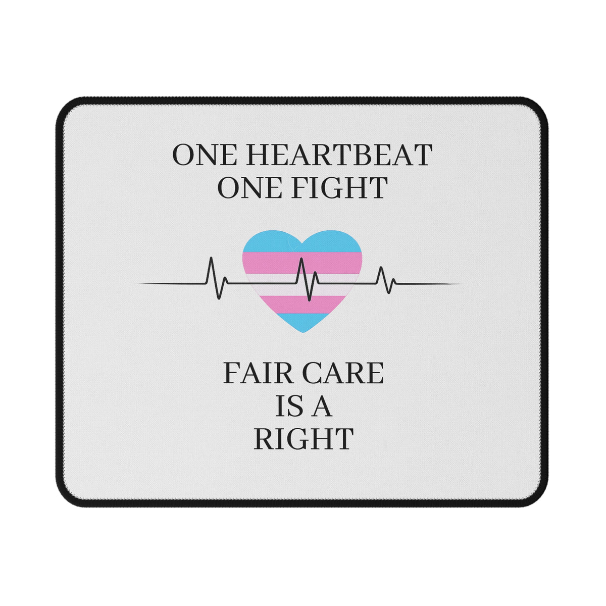 "Care Without Conditions" Mouse Pad: Fair Care for Every Heart