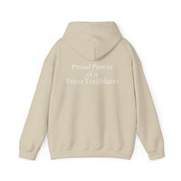 "Proud Parent of a Trans Trailblazer" Hoodie: Raising Courage