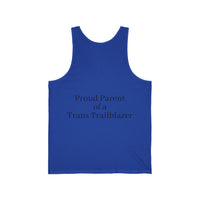 "Proud Parent of a Trans Trailblazer" Tank Top: Always in Your Corner