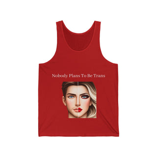Unisex Jersey Tank - "Celebrate Diversity: Nobody Plans to be Trans"