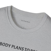"Transcend Stigma" T-Shirt: Empowerment in Every Thread