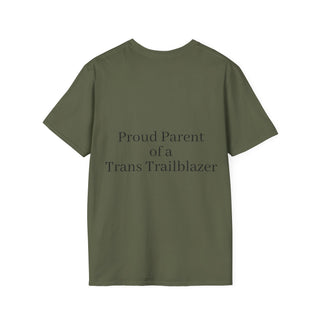 "Proud Parent of a Trans Trailblazer" T-Shirt: Love Makes the Difference