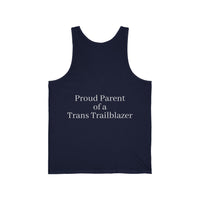 "Proud Parent of a Trans Trailblazer" Tank Top: Always in Your Corner