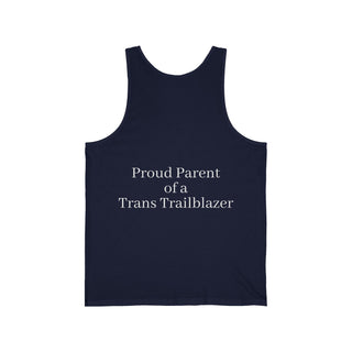 "Proud Parent of a Trans Trailblazer" Tank Top: Always in Your Corner