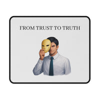 "The Man Behind the Mask" Mouse Pad: One Truth. New Beginnings.