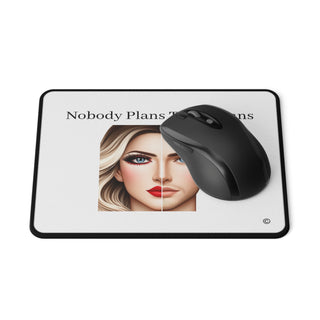 Custom Mouse Pad - "Support and Empower: Nobody Plans to be Trans"
