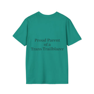"Proud Parent of a Trans Trailblazer" T-Shirt: Love Makes the Difference