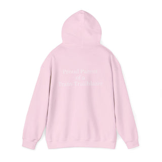 "Proud Parent of a Trans Trailblazer" Hoodie: Raising Courage